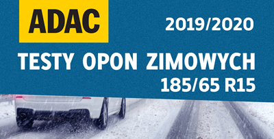 Zobacz najnowsze wyniki testów ADAC 2019/2020 - opony zimowe w rozmiarze 185/65 R15!