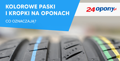 Kolorowe paski i kropki na oponach – co oznaczają? 