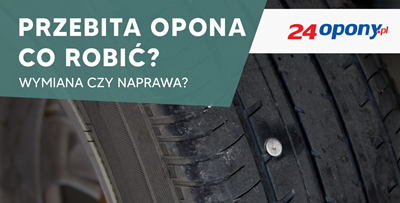 Przebita opona – co robić? Wymiana czy naprawa? 