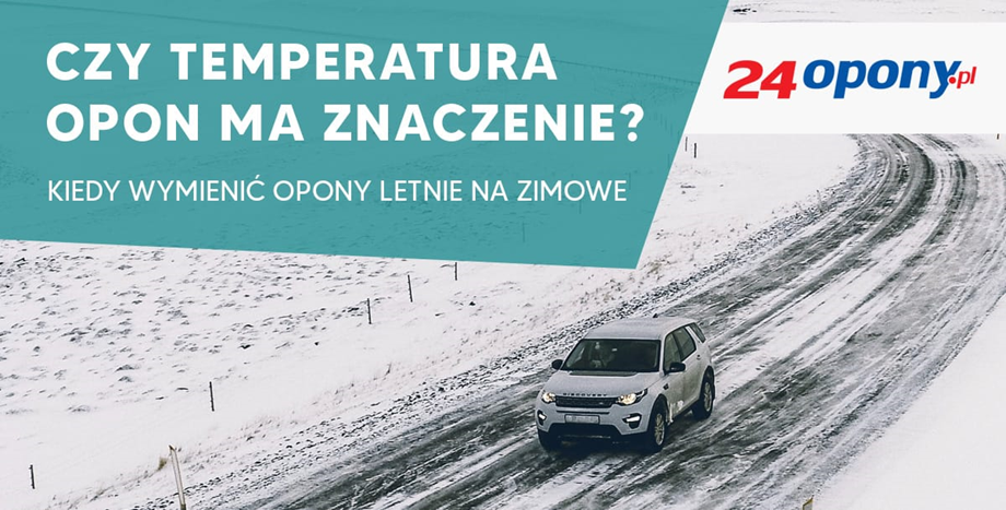 Czy Temperatura Opon Ma Znaczenie Kiedy Wymienic Opony Letnie Na Zimowe 24opony Pl