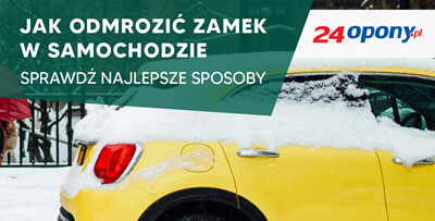 Jak odmrozić zamek w samochodzie? Sprawdź najlepsze sposoby 