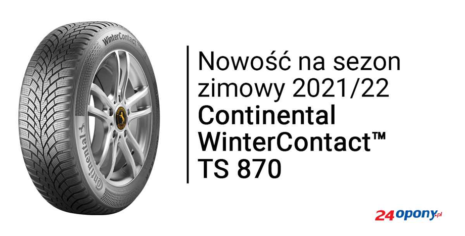 Nowość na sezon zimowy Continental WinterContact TS 870 – dostępna już u nas! 