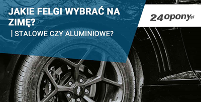 Jakie felgi wybrać na zimę? Stalowe czy aluminiowe?