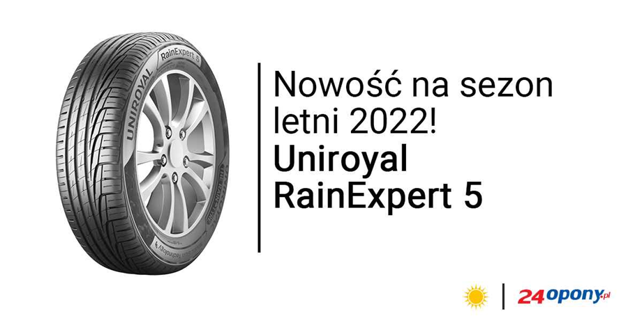 Uniroyal RainExpert 5 – nowe opony letnie do aut osobowych i wysokiej klasy SUV-ów