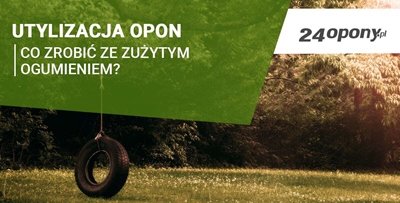 Utylizacja opon. Co zrobić ze zużytym ogumieniem?