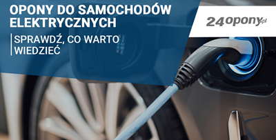 Opony do samochodów elektrycznych. Sprawdź, co warto wiedzieć!