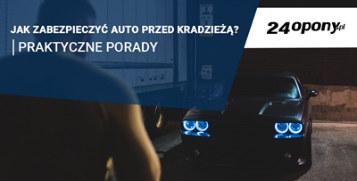 Jak zabezpieczyć auto przed kradzieżą? Praktyczne porady! 
