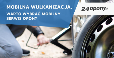 Mobilna wulkanizacja. Warto wybrać mobilny serwis opon?