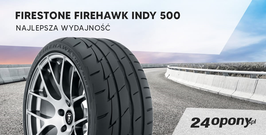 Firestone Firehawk Indy 500 – najlepsza wydajność