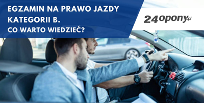 Egzamin na prawo jazdy kategorii B. Co warto wiedzieć?