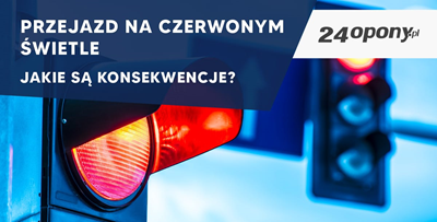 Przejazd na czerwonym świetle - jakie są konsekwencje?