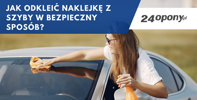 Jak odkleić naklejkę z szyby w bezpieczny sposób?