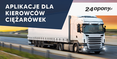 Aplikacje dla kierowców ciężarówek