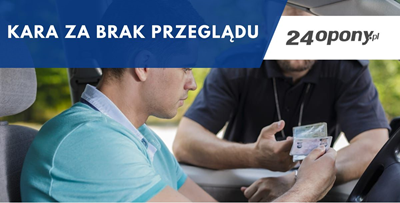 Kara za brak przeglądu