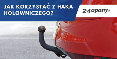 Jak korzystać z haka holowniczego?