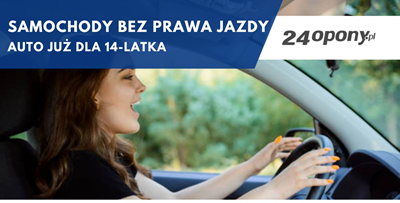 Samochody bez prawa jazdy - auto już dla 14-latka