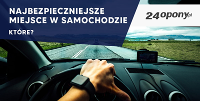 Najbezpieczniejsze miejsce w samochodzie – które?