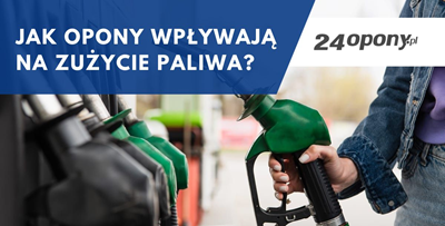 Jak opony wpływają na zużycie paliwa?