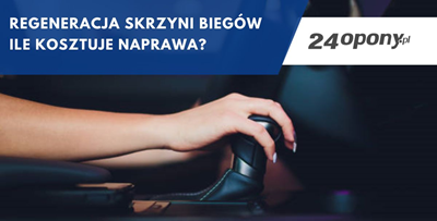 Regeneracja skrzyni biegów - ile kosztuje naprawa?