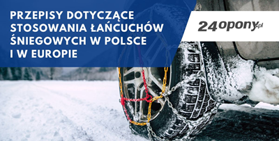 Przepisy dotyczące stosowania łańcuchów śniegowych w Polsce i w Europie