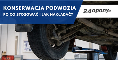 Konserwacja podwozia – po co stosować i jak nakładać?