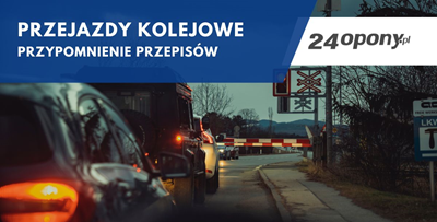 Przejazdy kolejowe - przypomnienie przepisów