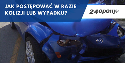 Jak postępować w razie kolizji lub wypadku?