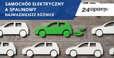 Samochód elektryczny a spalinowy - najważniejsze różnice